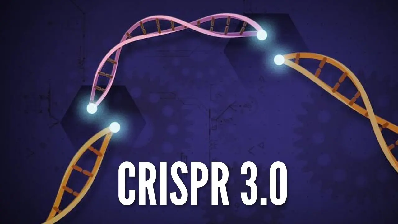 CRISPR 3.0: The Revolutionary Gene Editing Solution for Over 5,000 Diseases