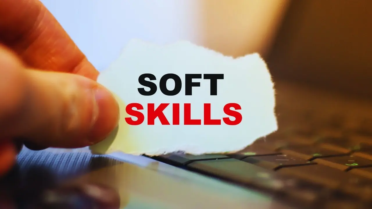 Why Soft Skills Are Becoming Hard Requirements in the Modern Workplace